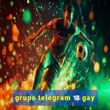 grupo telegram 18 gay